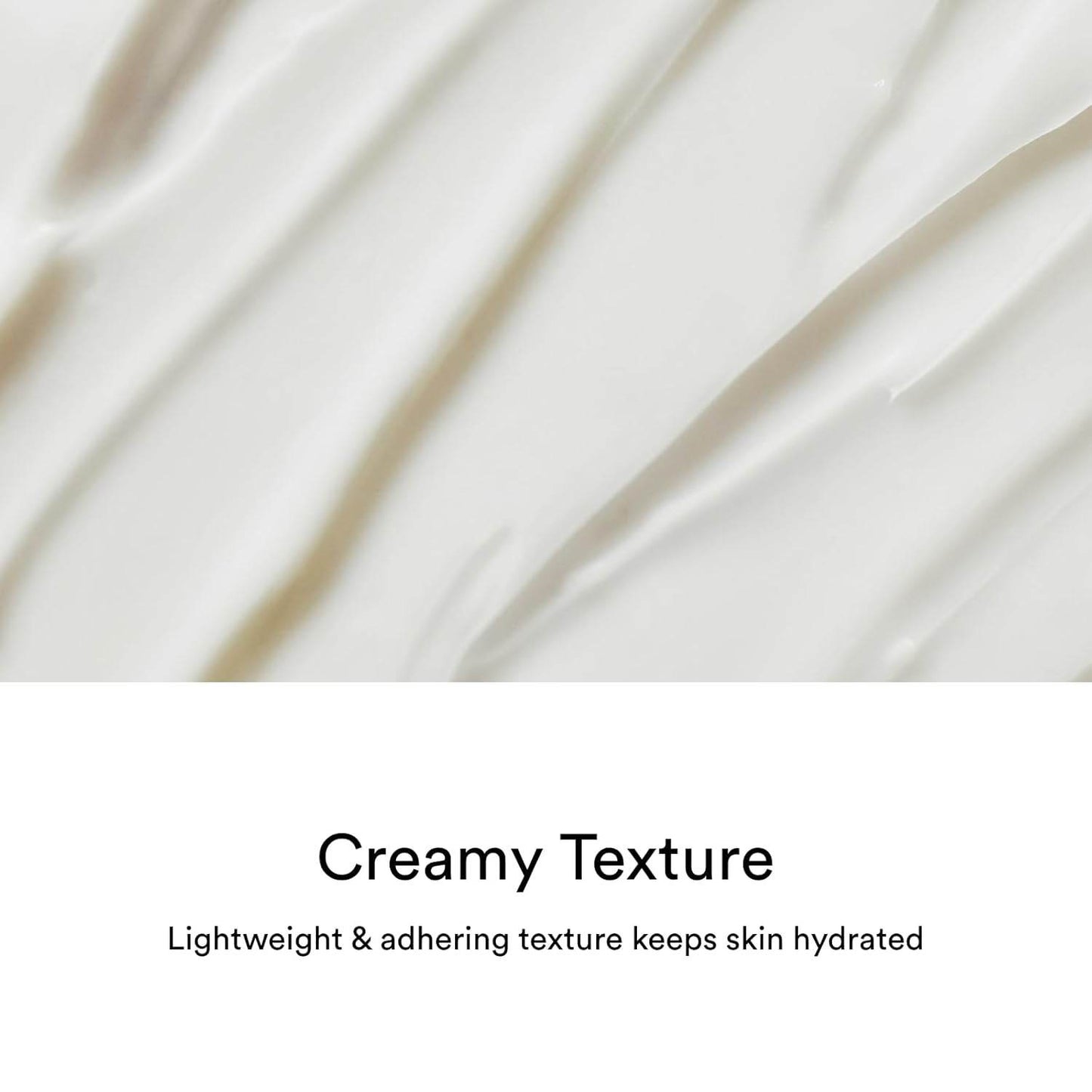 Close-up of a creamy texture with text indicating it keeps skin hydrated.