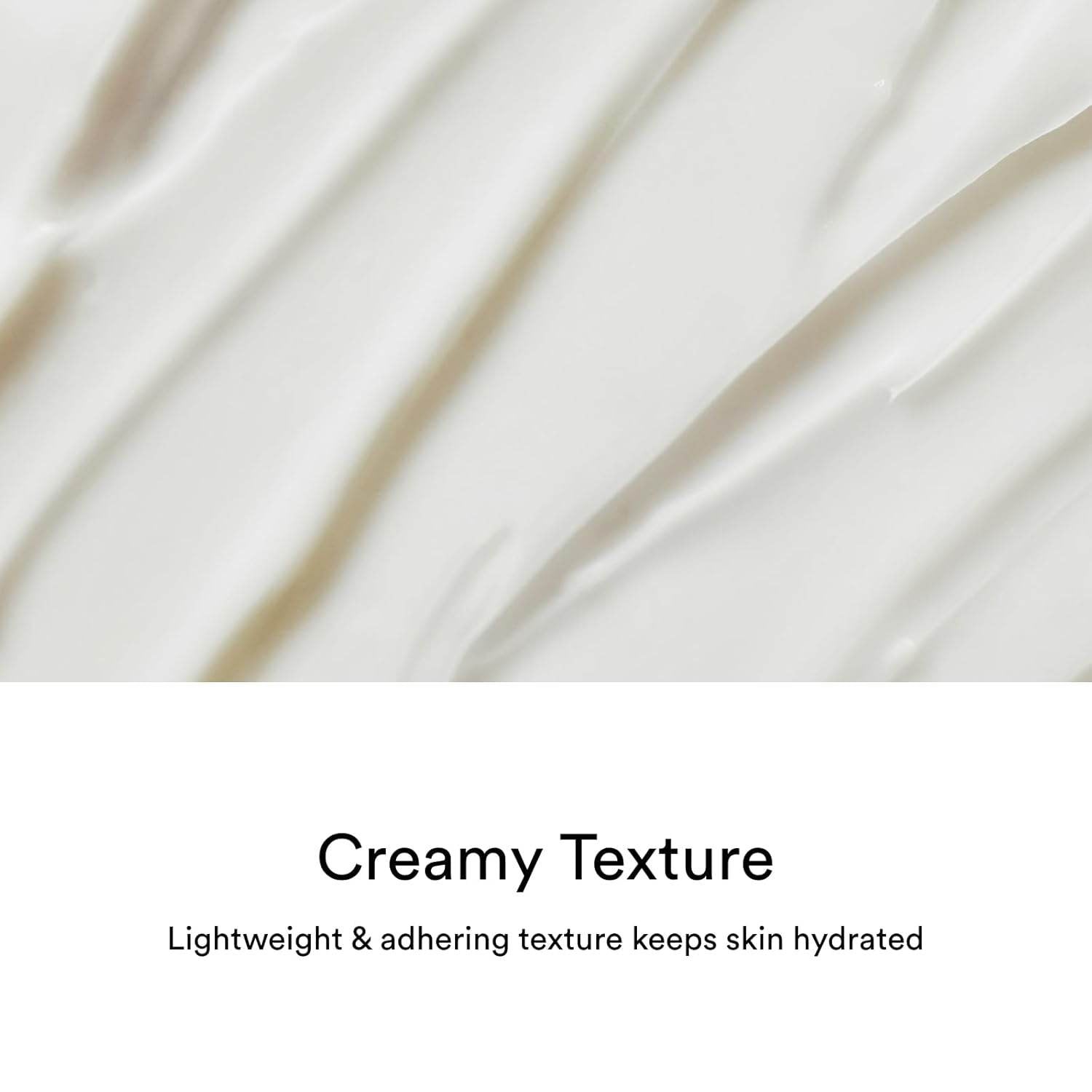 Close-up of a creamy texture with text indicating it keeps skin hydrated.